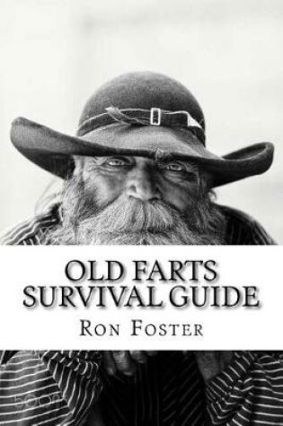 Cover of An Old Farts Survival Guide