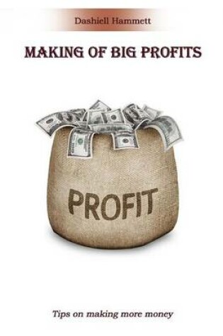 Cover of Making of Big Profits