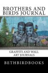 Book cover for Brothers and Birds Journal