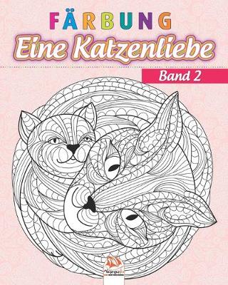 Book cover for Farbung - Eine Katzenliebe - Band 2