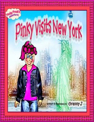 Book cover for Pinky Visits New York - Pinky Frink's Adventures