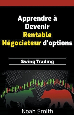 Book cover for Apprendre � Devenir Rentable N�gociateur d'options