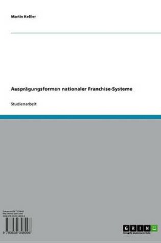 Cover of Auspragungsformen Nationaler Franchise-Systeme