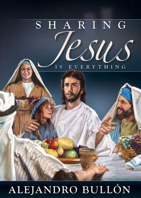 Book cover for Sharing Jesus Is Everything