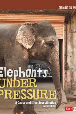 Cover of Elephants Under Pressure