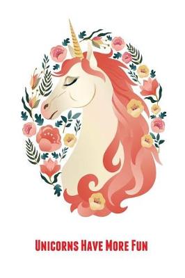 Book cover for Unicorns Have More Fun