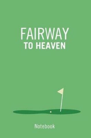 Cover of Fairway to heaven