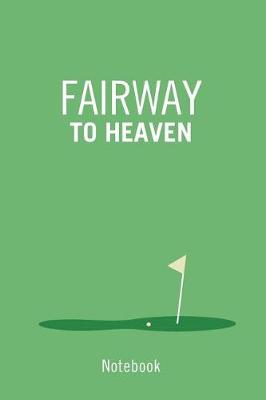 Book cover for Fairway to heaven