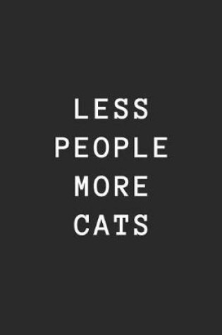 Cover of Less People More Cats