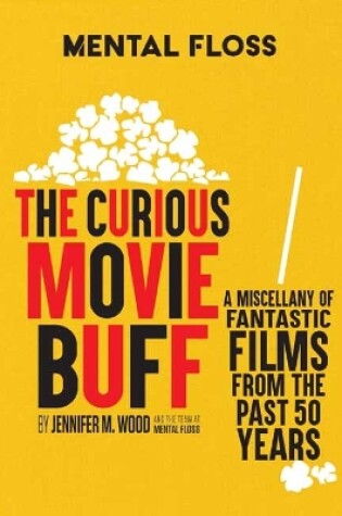 Cover of Mental Floss: The Curious Movie Buff