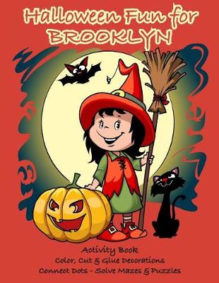 Book cover for Halloween Fun for Brooklyn Activity Book