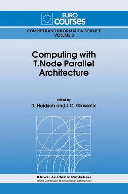 Cover of Computing with T.Node Parallel Architecture