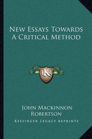 Cover of New Essays Towards a Critical Method