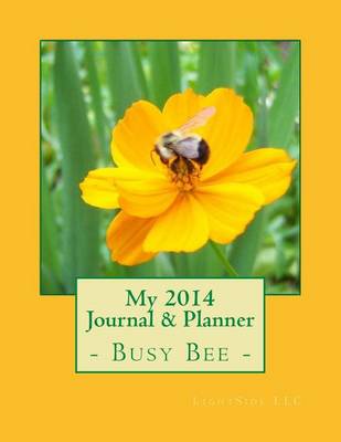 Book cover for My 2014 Journal & Planner - Busy Bee