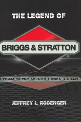 Cover of The Legend of Briggs & Stratton