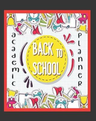 Book cover for Academic Back to School Planner