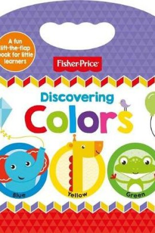 Cover of Fisher-Price Discovering Colors