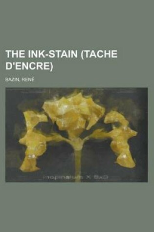 Cover of The Ink-Stain (Tache D'Encre) - Volume 2