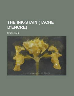 Book cover for The Ink-Stain (Tache D'Encre) - Volume 2