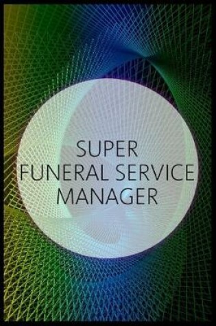 Cover of Super Funeral Service Manager