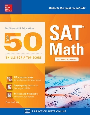 Book cover for McGraw-Hill Education Top 50 Skills for a Top Score: SAT Math, Second Edition