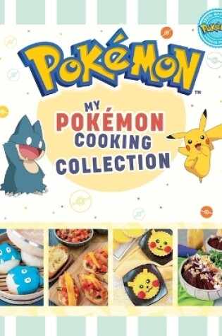 Cover of My Pokemon Cooking Collection