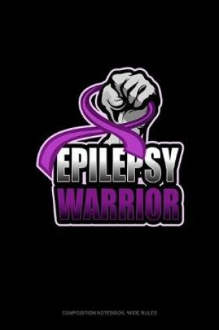 Cover of Epilepsy Warrior