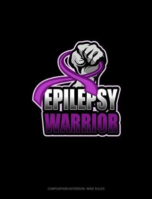 Cover of Epilepsy Warrior