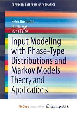 Book cover for Input Modeling with Phase-Type Distributions and Markov Models