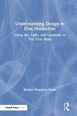 Book cover for Understanding Design in Film Production