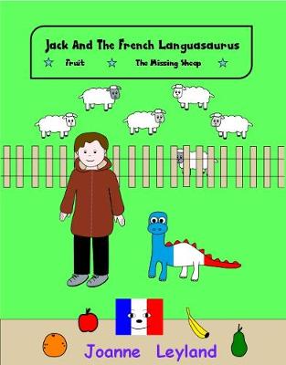 Book cover for Jack And The French Languasaurus - Book 1