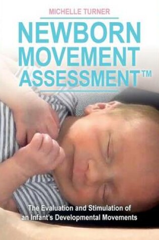Cover of Newborn Movement Assessment(TM)