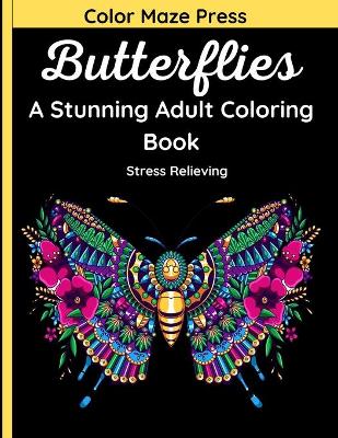 Book cover for Butterflies - A Stunning Adult Coloring Book