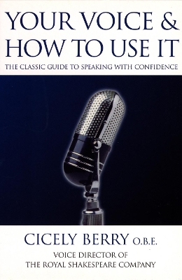 Book cover for Your Voice and How to Use it