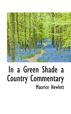 Book cover for In a Green Shade a Country Commentary