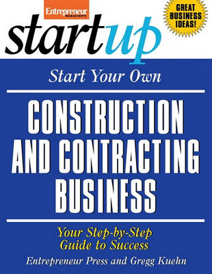 Book cover for Start Your Own Construction and Contracting Business