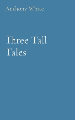 Book cover for Three Tall Tales