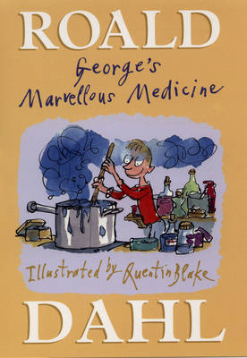 George's Marvellous Medicine by 
