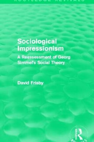 Cover of Sociological Impressionism (Routledge Revivals)