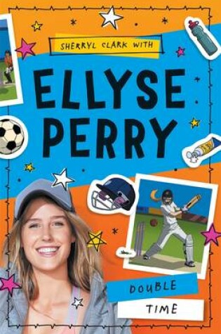Cover of Ellyse Perry 4: Double Time