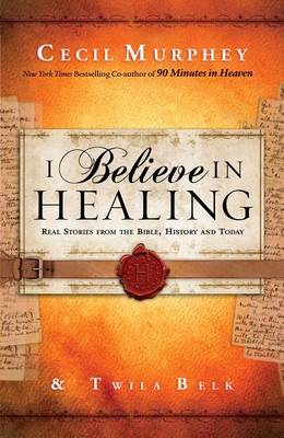 Book cover for I Believe in Healing