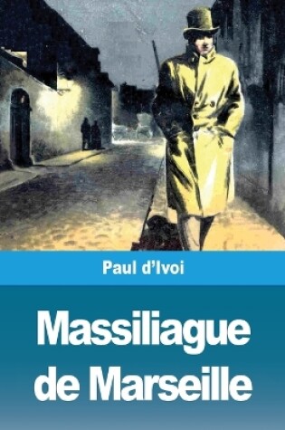 Cover of Massiliague de Marseille