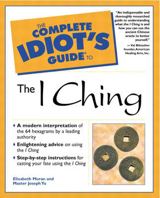 Book cover for The Complete Idiot's Guide to I Ching