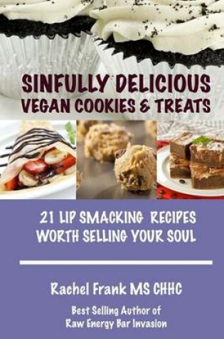 Cover of Sinfully Delicious Vegan Cookies & Treats