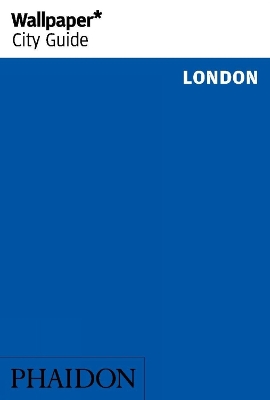 Book cover for Wallpaper* City Guide London 2014