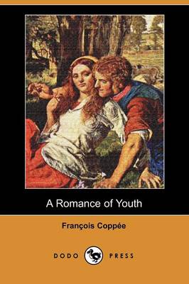 Book cover for A Romance of Youth (Dodo Press)