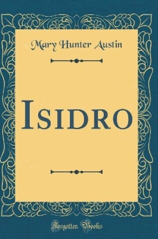 Cover of Isidro (Classic Reprint)