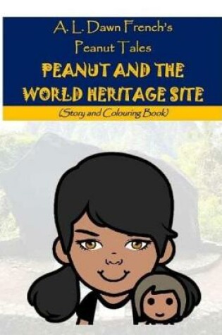 Cover of Peanut and the World Heritage Site