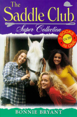 Cover of The Saddle Club Super Collection