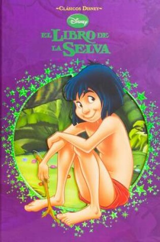 Cover of Disney El Libro de La Selva